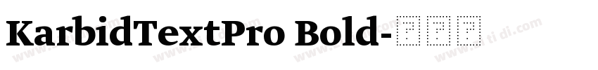 KarbidTextPro Bold字体转换